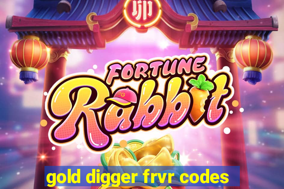 gold digger frvr codes